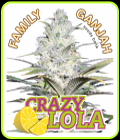 Crazy Lola - Family Ganjah Seeds