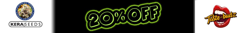 20 % RABATT AV Advanced, Kera och Tastebudz Seeds och 30 % RABATT Seed Stockers!!!